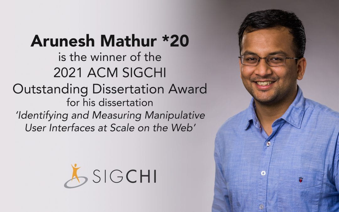 Arunesh Mathur Receives SIGCHI Outstanding Dissertation Award